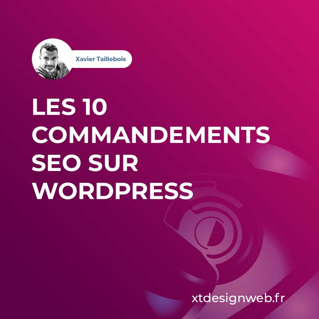 mini guide les 10 commandements seo pour wordpress