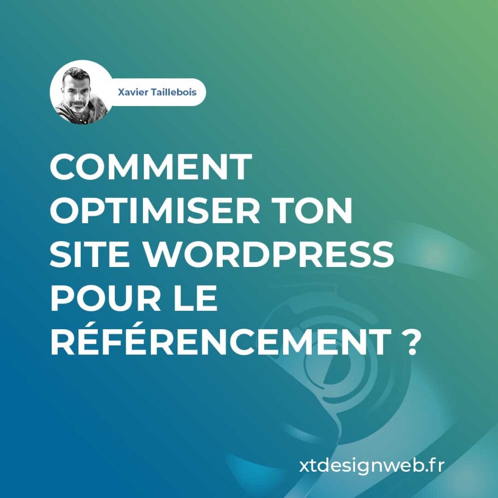 Comment optimiser ton site wordpress